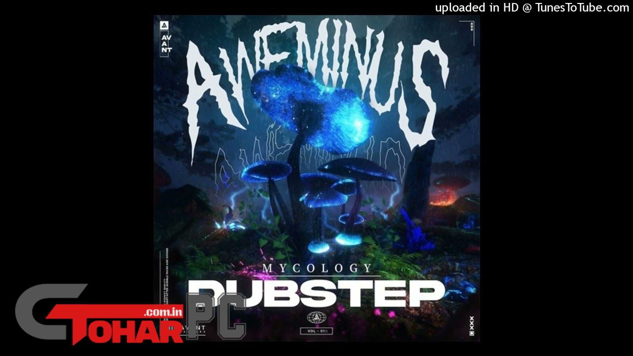 Aweminus Mycology Dubstep Sample Pack Full Version