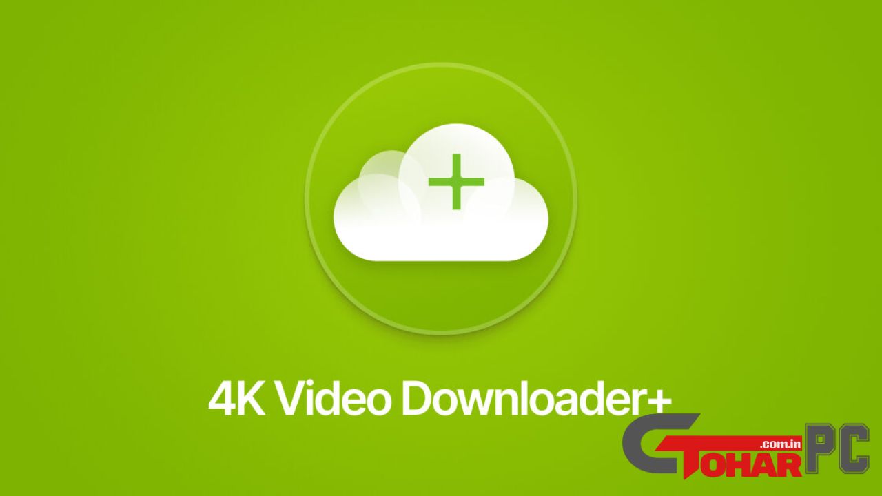 4K Downloader Full Version Torrent Download