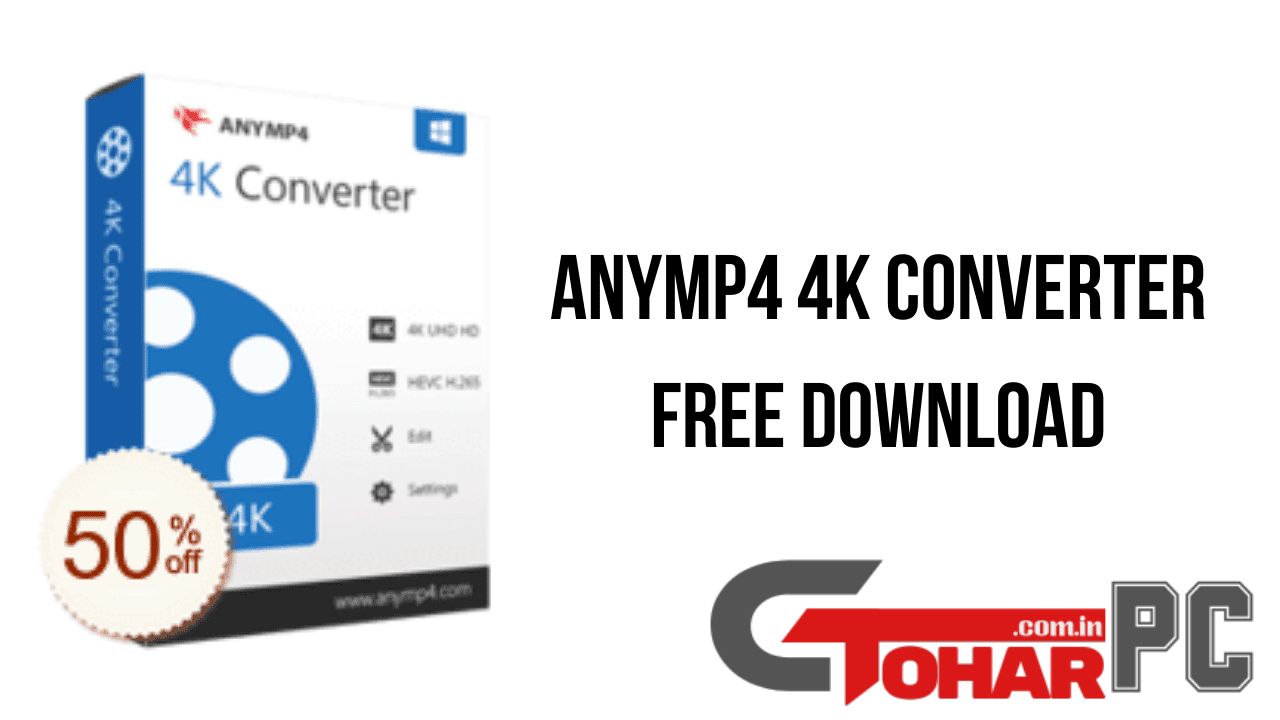 AnyMP4 4K Converter Full Version Torrent Download