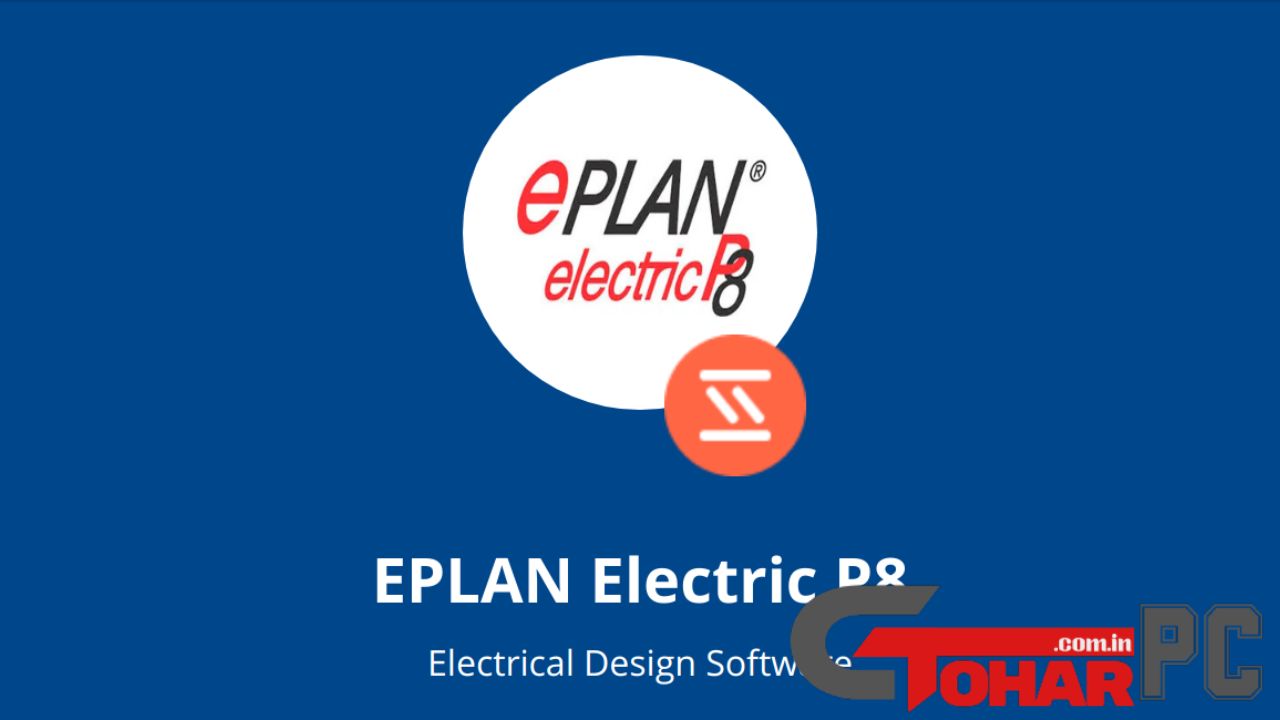 EPLAN Electric P8 Full Version Torrent Download