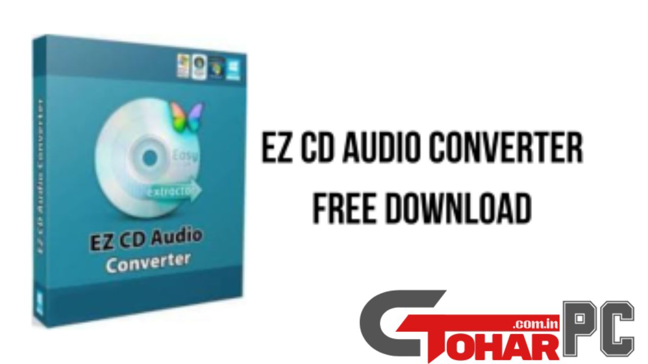 EZ CD Audio Converter Full Version Torrent Download