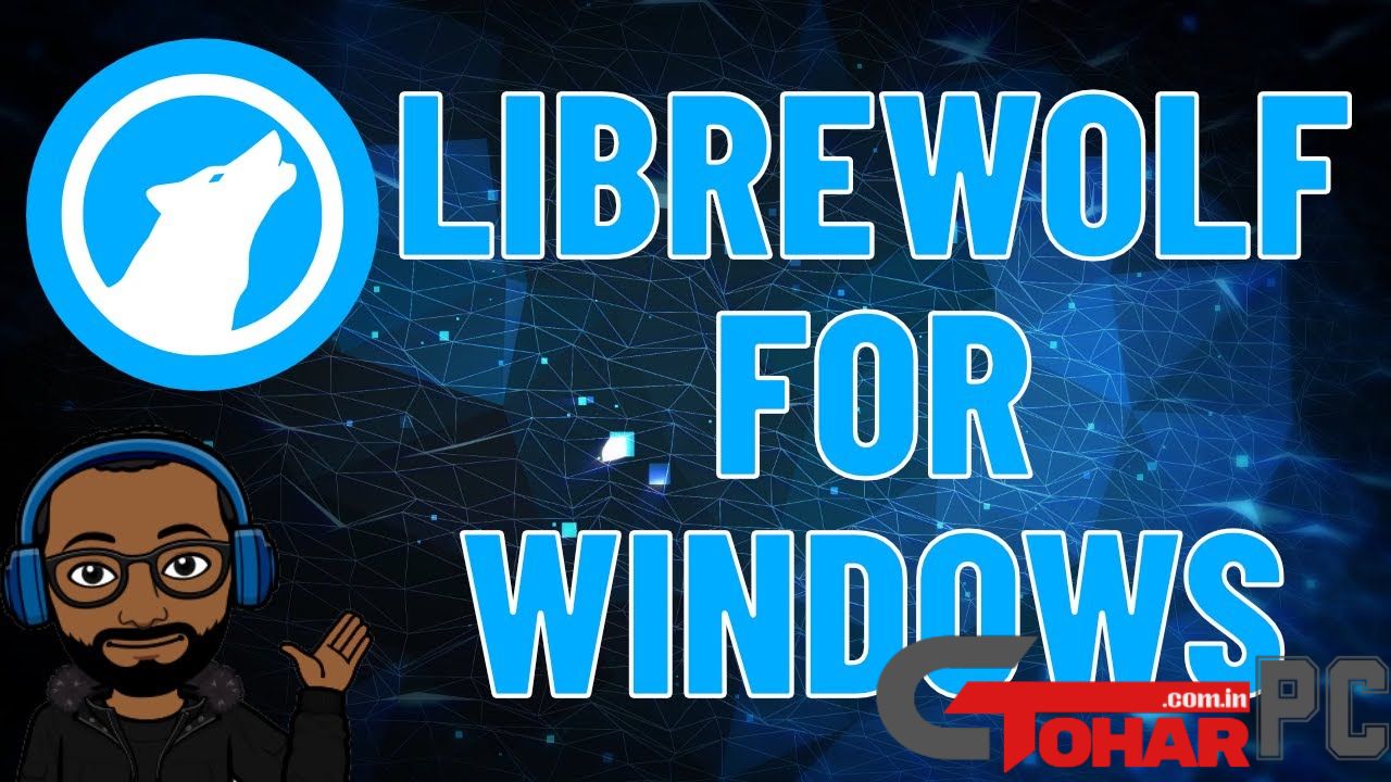 LibreWolf Full Version Torrent Download