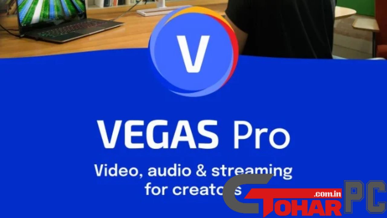 MAGIX Vegas PRO Full Version Torrent Download