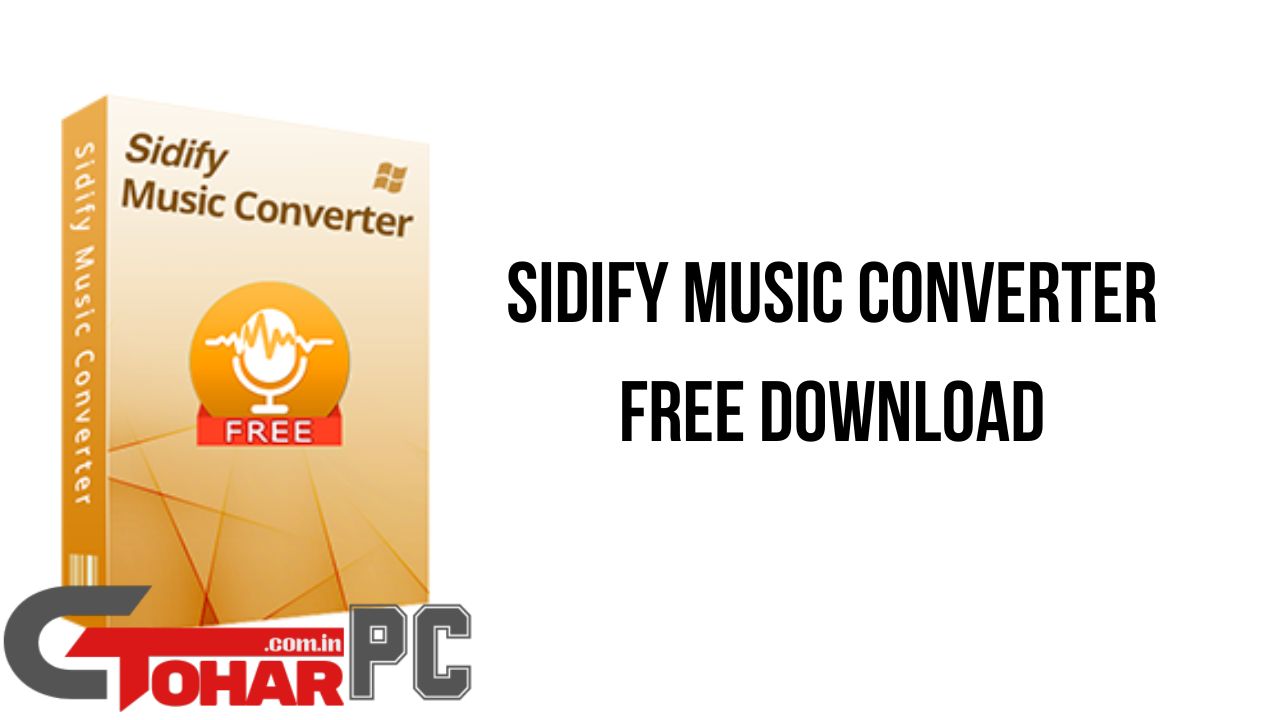 Sidify Music Converter For Spotify