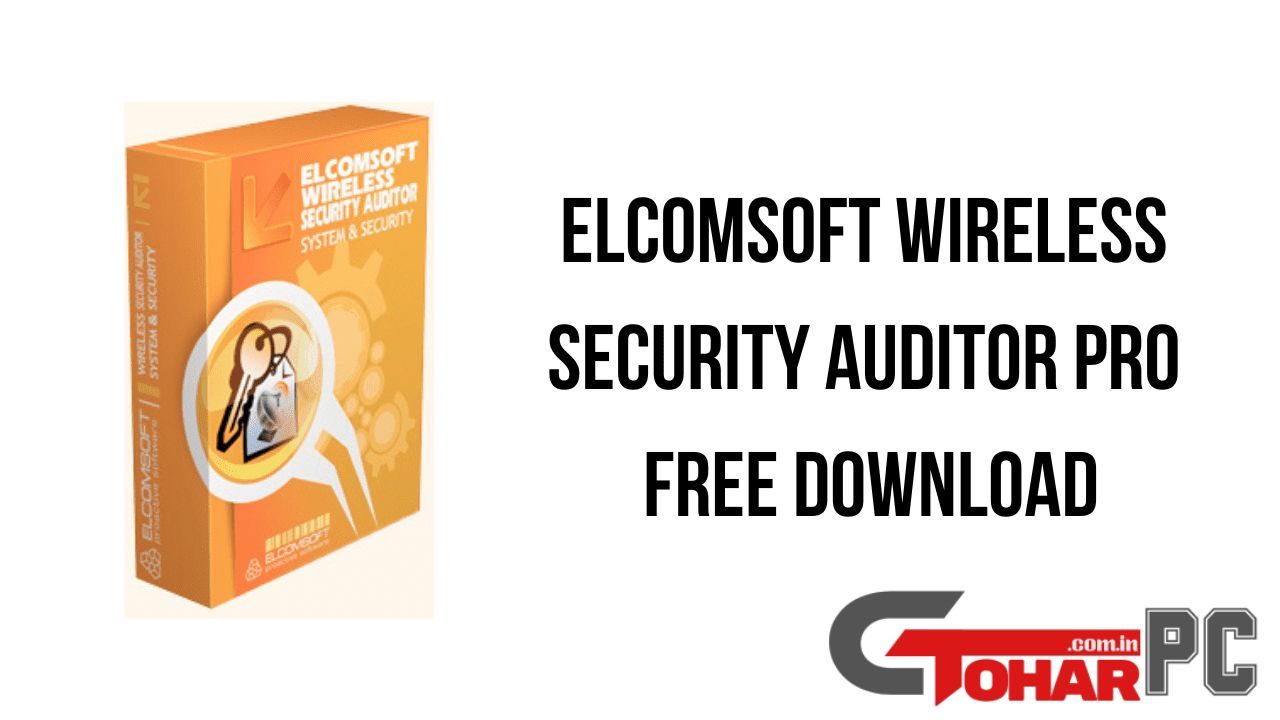 Elcomsoft Wireless Security Auditor