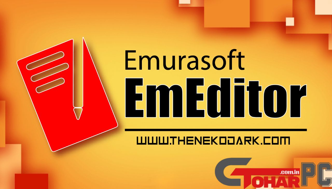 EmEditor Professional Full Version Torrent Download