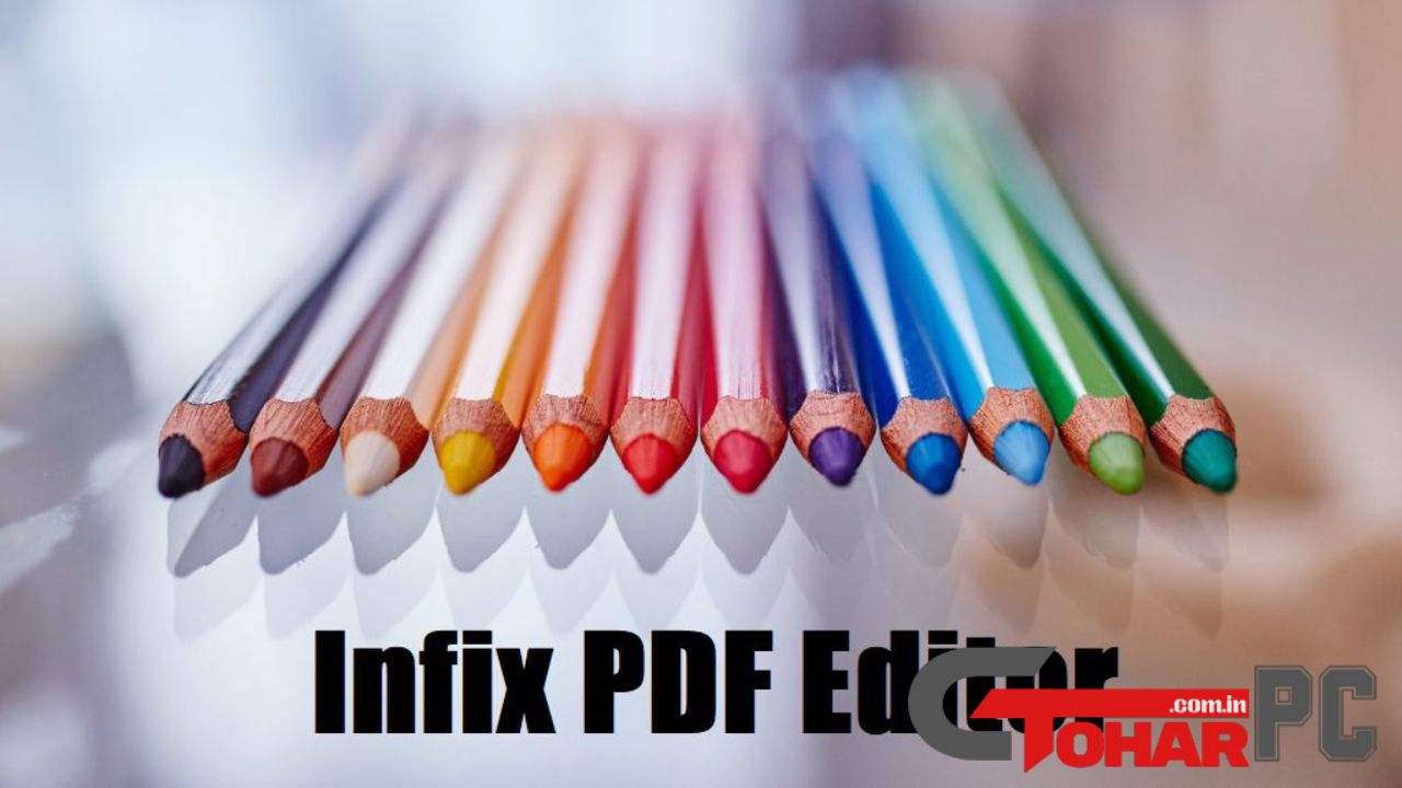 Infix PDF Editor Pro Full Version Torrent Download