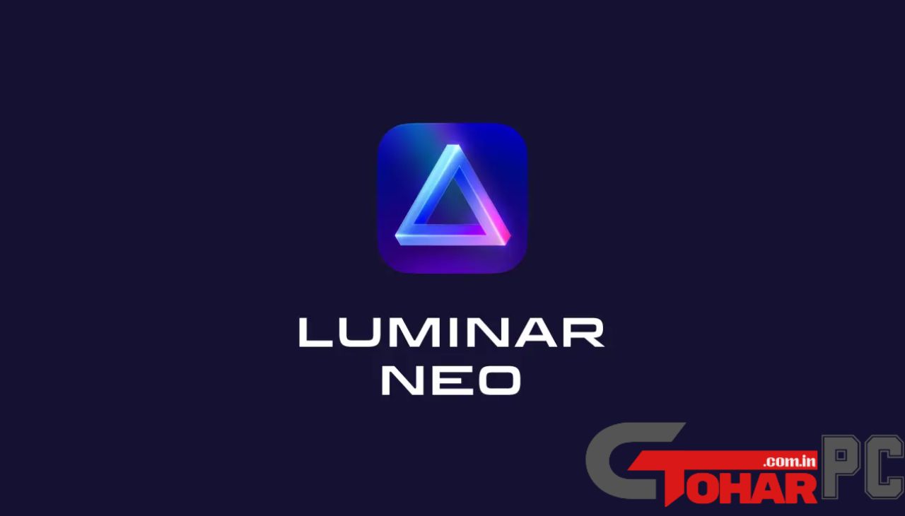 Luminar Neo Full Version Torrent Download