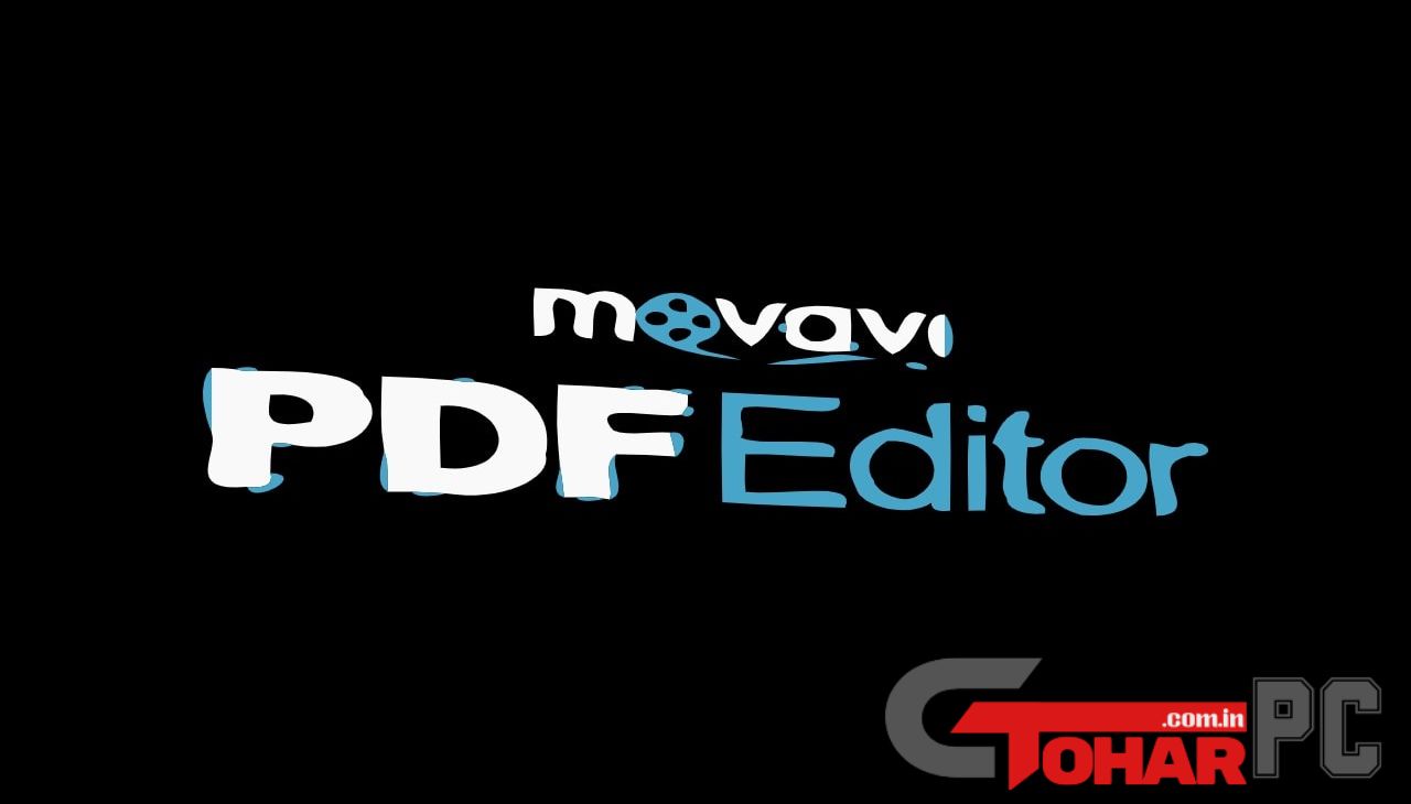 Movavi PDF Editor Full Version Torrent Download